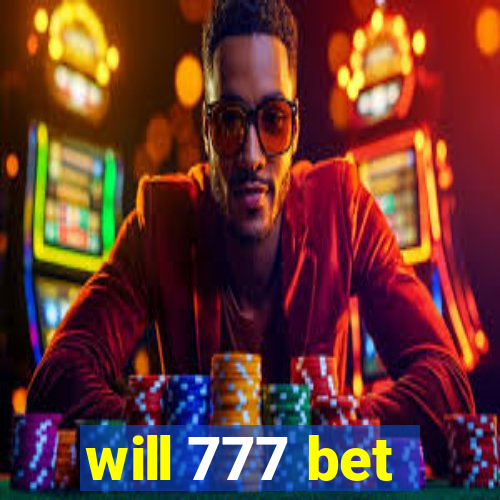 will 777 bet